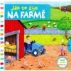 Jak to žije na farmě Jak to žije na farmě