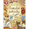 Řemeslné pohádky - Dražilová-Zlámalová Sandra, Marie Koželuhová Řemeslné pohádky - Dražilová-Zlámalová Sandra, Marie Koželuhová
