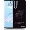 Picasee silikónový prehľadný obal pre Huawei P30 Pro - You are not alone Picasee silikónový prehľadný obal pre Huawei P30 Pro - You are not alone