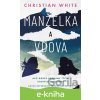E-kniha Manželka a vdova - Christian White E-kniha Manželka a vdova - Christian White