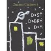 Dosť dobrý dom - Zuzana Cigánová Dosť dobrý dom - Zuzana Cigánová