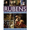 Rubens: His Life and Works in 500 Images Rubens: His Life and Works in 500 Images