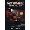 The Dating Game Killer (James G. II Edwards)(Brožovaná) The Dating Game Killer (James G. II Edwards)(Brožovaná)