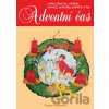 Adventní čas - Dagmar Šottnerová Adventní čas - Dagmar Šottnerová