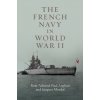 French Navy in World War II (Paul Auphan,Jacques Mordal)(Brožovaná) French Navy in World War II (Paul Auphan,Jacques Mordal)(Brožovaná)