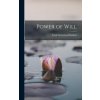 Power of Will Power of Will