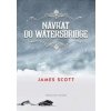 Návrat do Watersbridge - James Scott Návrat do Watersbridge - James Scott