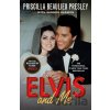 Elvis and Me - Priscilla Presley, Sandra Harmon Elvis and Me - Priscilla Presley, Sandra Harmon