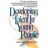 Developing Talent in Young People (Lauren A. Sosniak,Kathryn D. Sloane,Benjamin S. Bloom)(Brožovaná) Developing Talent in Young People (Lauren A. Sosniak,Kathryn D. Sloane,Benjamin S. Bloom)(Brožovaná)