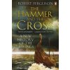 Hammer and the Cross (Robert Ferguson)(Brožovaná) Hammer and the Cross (Robert Ferguson)(Brožovaná)