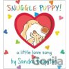 Snuggle Puppy! - Sandra Boynton Snuggle Puppy! - Sandra Boynton