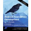 Android Test-Driven Development by Tutorials (Second Edition) (Victoria Gonda,Fernando Sproviero)(Brožovaná) Android Test-Driven Development by Tutorials (Second Edition) (Victoria Gonda,Fernando Sproviero)(Brožovaná)