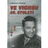 Ve vichru 20. století - Jaroslav Tomčík Ve vichru 20. století - Jaroslav Tomčík
