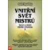 Vnitřní svět mistrů Vnitřní svět mistrů