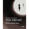 Ten druhý - Dagmar Štětinová Ten druhý - Dagmar Štětinová