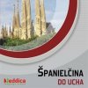 Španielčina do ucha Španielčina do ucha