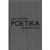 Poetika českého filmu - Jan Kučera Poetika českého filmu - Jan Kučera