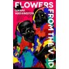 Flowers From the Void (Gianni Washington)(Pevná) Flowers From the Void (Gianni Washington)(Pevná)