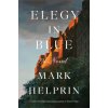 Elegy in Blue Elegy in Blue