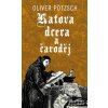 Katova dcera a čaroděj - Oliver Pötzsch Katova dcera a čaroděj - Oliver Pötzsch