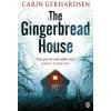 The Gingerbread House - Carin Gerhardsen The Gingerbread House - Carin Gerhardsen