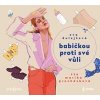 Audiokniha Babičkou proti své vůli (CD) - Dolejšová Eva Audiokniha Babičkou proti své vůli (CD) - Dolejšová Eva