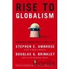 Rise to Globalism - Stephen E. Ambrose Rise to Globalism - Stephen E. Ambrose