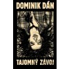 Tajomný závoj - Dominik Dán Tajomný závoj - Dominik Dán