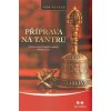 Příprava na tantru Vytváření psychologického základu tantrické praxe - Preece Rob Příprava na tantru Vytváření psychologického základu tantrické praxe - Preece Rob
