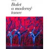 Balet a moderný tanec - Susan Au Balet a moderný tanec - Susan Au