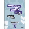Matematika pro střední školy 3.díl Zkrácená verze