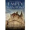 Empty Mansions (Bill Dedman,Paul Clark Newell)(Brožovaná) Empty Mansions (Bill Dedman,Paul Clark Newell)(Brožovaná)