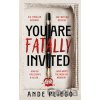 You Are Fatally Invited - Ande Pliego You Are Fatally Invited - Ande Pliego