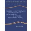 Progrese formových tvarů v hudbě 20. století s přihlédnutím ke vztahům k hudebnímu obsahu - Michal Indrák Progrese formových tvarů v hudbě 20. století s přihlédnutím ke vztahům k hudebnímu obsahu - Michal Indrák