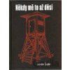 Někdy mě to až děsí - Jaroslav Špulák Někdy mě to až děsí - Jaroslav Špulák