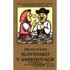 Slovensko v anekdotách 2. diel - Milan Stano Slovensko v anekdotách 2. diel - Milan Stano
