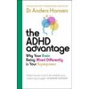 The ADHD Advantage - Dr Anders Hansen, Vermilion The ADHD Advantage - Dr Anders Hansen, Vermilion