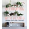 Decorating with Plants Decorating with Plants