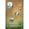 Kvapky a kvapôčky - Rudo Ovečka Kvapky a kvapôčky - Rudo Ovečka