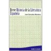 Breve Historia de la Literatura Española (JUAN GONZALEZ MARTINEZ)(Kniha) Breve Historia de la Literatura Española (JUAN GONZALEZ MARTINEZ)(Kniha)