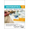 Matematika 2 pro střední odborná učiliště - Kateřina Marková, Lenka Macálková Matematika 2 pro střední odborná učiliště - Kateřina Marková, Lenka Macálková