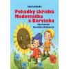 Pohádky skřítků Medovníčka a Barvínka - Lebeda Jan Pohádky skřítků Medovníčka a Barvínka - Lebeda Jan