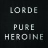 Pure Heroine, 1 Audio-CD Pure Heroine, 1 Audio-CD