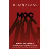 Moc - Brian Klaas Moc - Brian Klaas