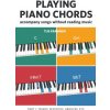 Playing Piano Chords (Tijs Krammer)(Brožovaná) Playing Piano Chords (Tijs Krammer)(Brožovaná)