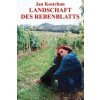 Landschaft des Rebenblatts - Jan Kostrhun Landschaft des Rebenblatts - Jan Kostrhun