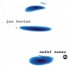 Noční tanec /CD/ - Jan Burian Noční tanec /CD/ - Jan Burian