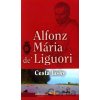 Cesta lásky - Alfonz Mária de Liguori Cesta lásky - Alfonz Mária de Liguori