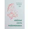 Krížová cesta požehnávania Krížová cesta požehnávania