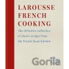 Larousse French Cooking - Editions Larousse Larousse French Cooking - Editions Larousse